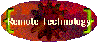 Remote Technology